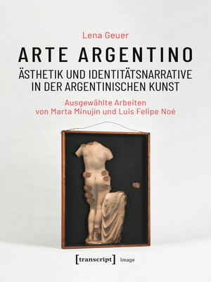 cover image of Arte argentino--Ästhetik und Identitätsnarrative in der argentinischen Kunst